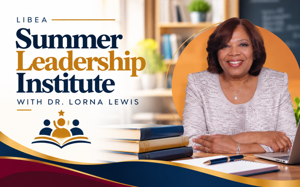Summer Leadership Institute with Dr. Lorna Lewis